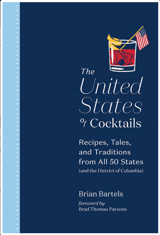 Microcosm Publishing & Distribution - United States of Cocktails: Recipes from All 50 States