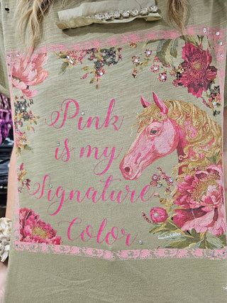 Pink Is My Signature Color Tattered Shirt